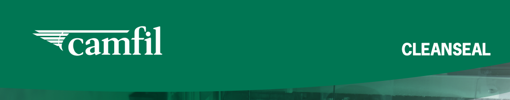 CAMFIL - Cleanseal